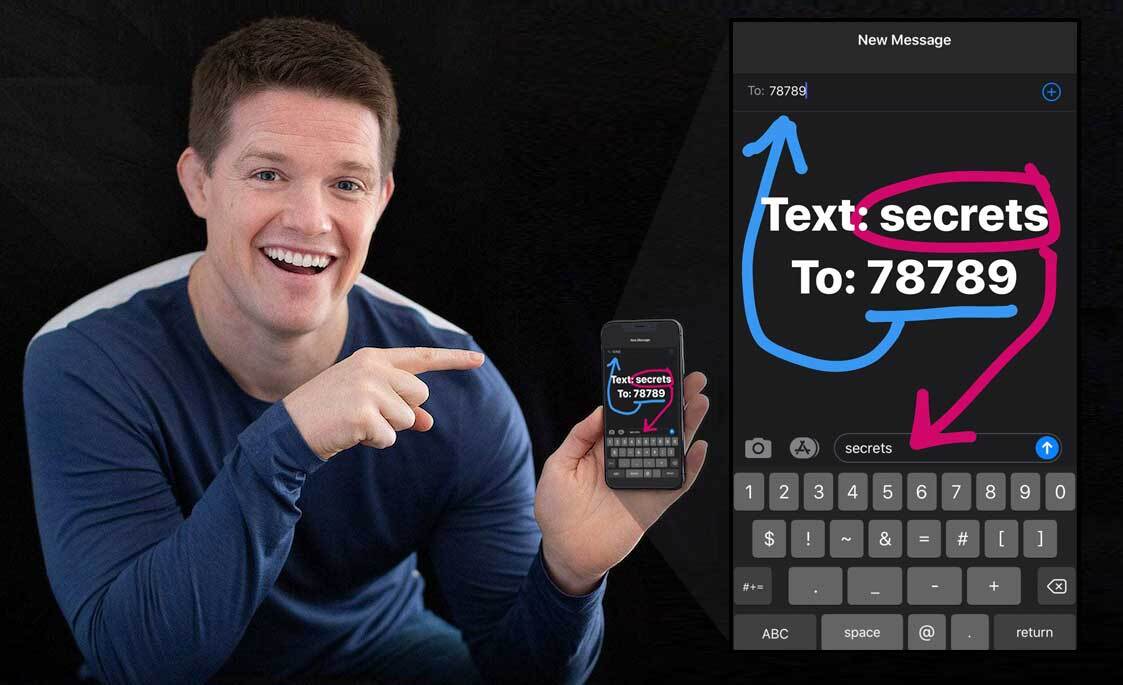 Just Text: secrets to 78789 And I'll Text You A Secret Link To The New App!!!